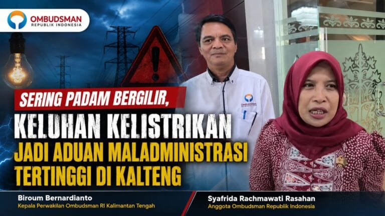 Ombudsman RI Kalteng Mulai Lakukan Penilaian Pelayanan Publik, Listrik Padam Banyak Dikeluhkan.