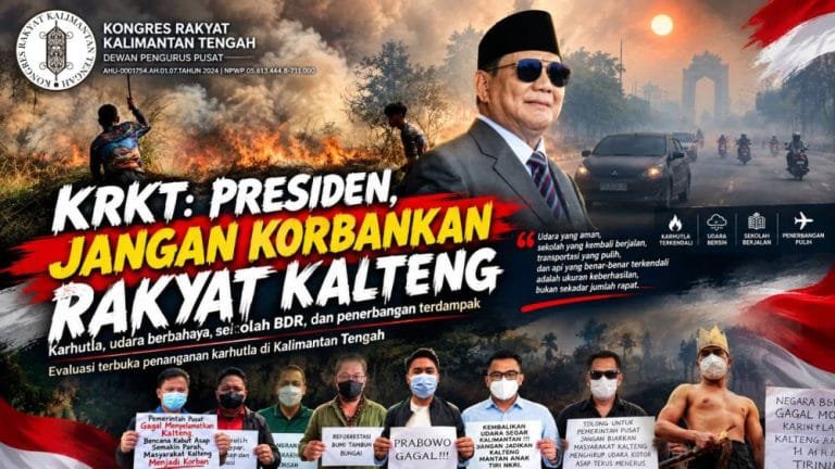 KRKT Nilai Klaim “Normal” di Tengah Dampak Karhutla Kalteng Di “Pertanyakan”.